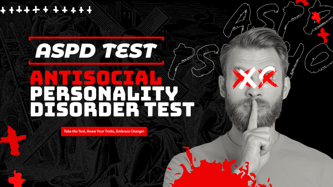 Quick Insightful Antisocial Personality Disorder Test   Antisocial Personality Disorder Test 1152x648 