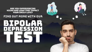 Bipolar Depression Test: Free & Confidential (15-Items)