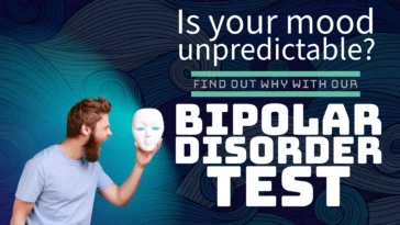Free Online Bipolar Test (14-Questions)