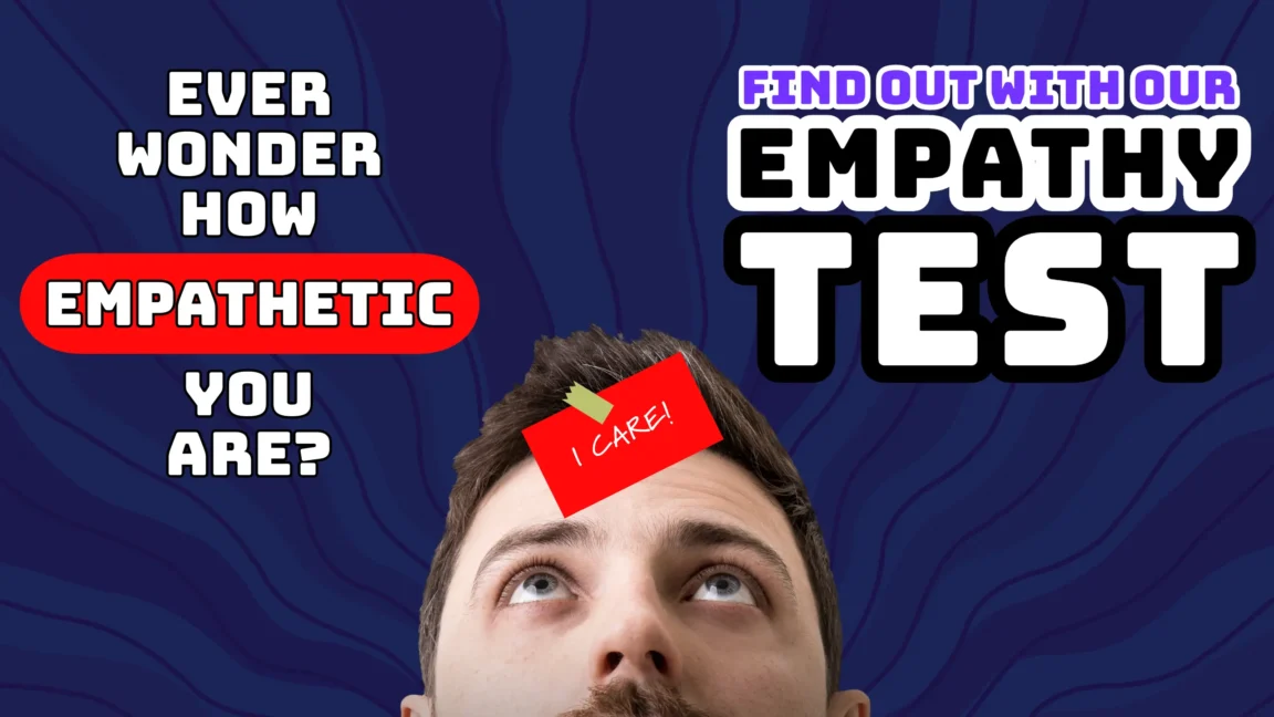 Empathy Test: Quick 15-Question Insight Quiz