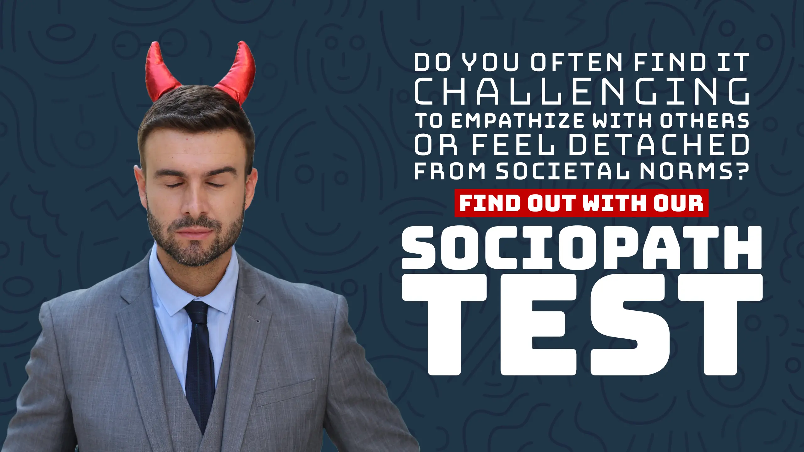 Online Sociopath Test A 15Item Free Assessment