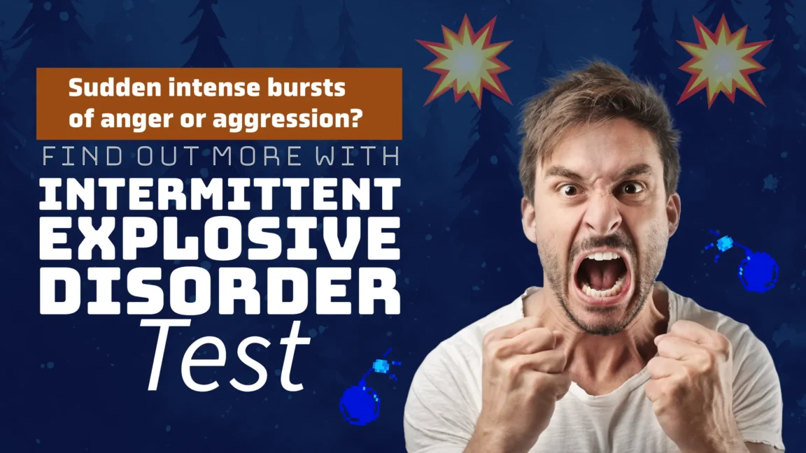 15-Question Intermittent Explosive Disorder Test (IED Quiz)