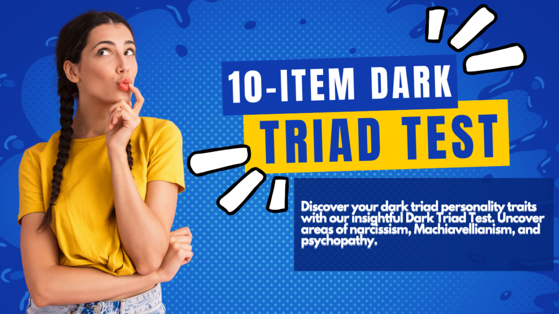 Explore your dark triad personality traits with our Dark Triad Test